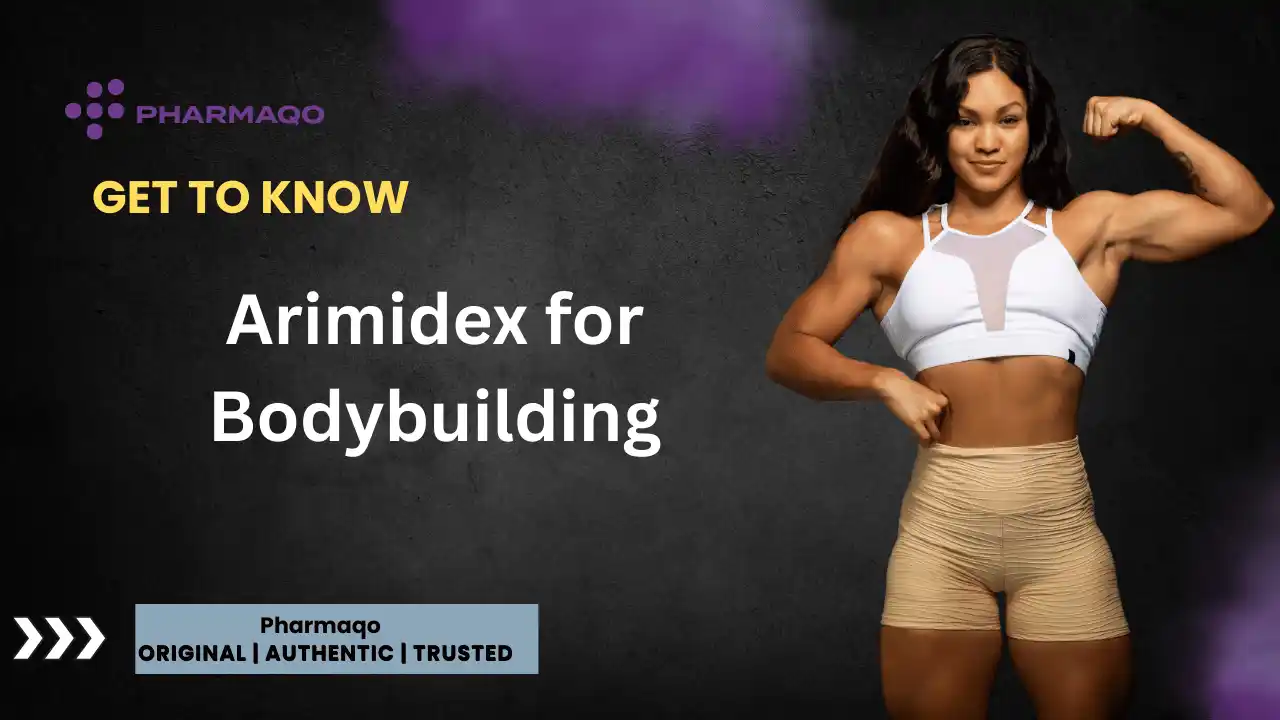 Arimidex for Bodybuilding: A Game-Changing Guide